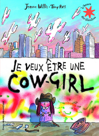 JE VEUX ETRE UNE COW-GIRL