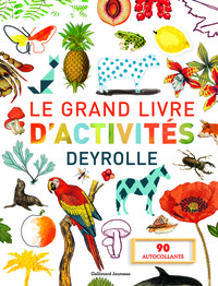 Le grand livre d'activités Deyrolle 1, 2