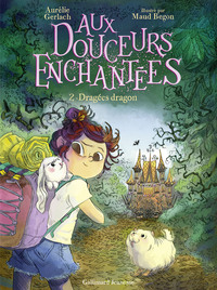 AUX DOUCEURS ENCHANTEES - VOL02 - DRAGEES DRAGON