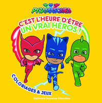 C'EST L'HEURE D'ETRE UN VRAI HEROS ! - COLORIAGES ET JEUX