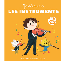 JE DECOUVRE LES INSTRUMENTS