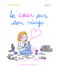 Le coeur sur son visage