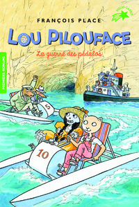 LOU PILOUFACE - T09 - LA GUERRE DES PEDALOS