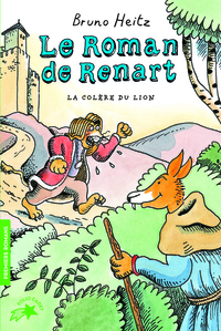 LE ROMAN DE RENART - LA COLERE DU LION