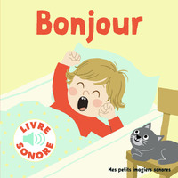 BONJOUR ! - 6 SCENES, 6 IMAGES, 6 SONS