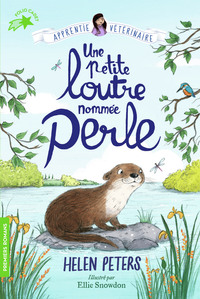 JASMINE, L'APPRENTIE VETERINAIRE - T06 - UNE PETITE LOUTRE NOMMEE PERLE