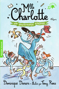 MLLE CHARLOTTE - T07 - UNE GOUVERNANTE EPATANTE