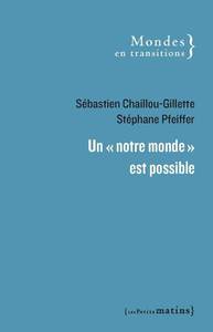Un "notre monde" est possible