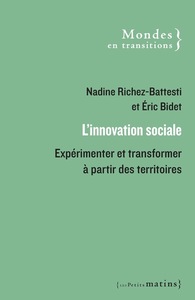 L'innovation sociale - Expérimenter et transformer à partir des territoires