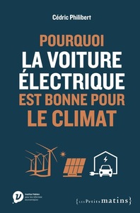 POURQUOI LA VOITURE ELECTRIQUE EST BONNE POUR LE CLIMAT