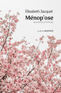 MENOP'OSE - DEUXIEME PRINTEMPS