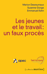 Les Jeunes et le travail : au-delà des préjugés
