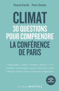CLIMAT : 30 QUESTIONS POUR COMPRENDRE LA CONFERENCE DE PARIS