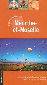 QUE FAIRE EN MEURTHE & MOSELLE