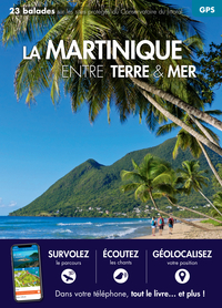 La Martinique entre terre & mer