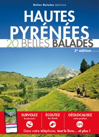 HAUTES PYRENEES - 20 BELLES BALADES