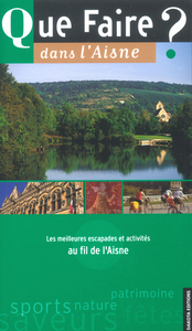 QUE FAIRE DANS L AISNE 2003