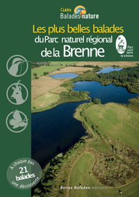 Les plus belles Balades Nature du Parc Naturel Régional de la Brenne