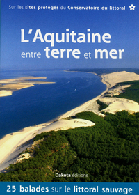 L'Aquitaine entre terre et mer