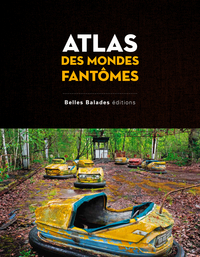 Atlas des mondes fantômes