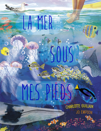 LA MER SOUS MES PIEDS
