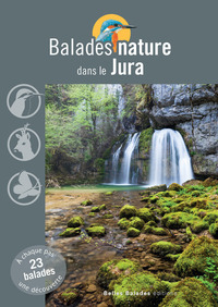 Balades nature dans le Jura