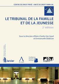 LE TRIBUNAL DE LA FAMILLE ET DE LA JEUNESSE - 2ÈME ÉDITION