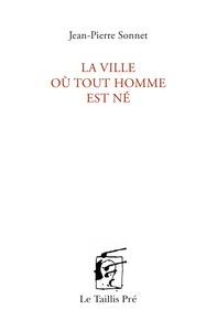 La ville où tout homme est né