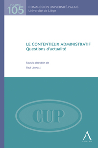 LE CONTENTIEUX ADMINISTRATIF - QUESTIONS D'ACTUALITE