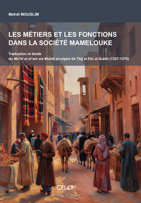 Les métiers et les fonctions dans la société mamelouke