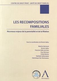 LES RECOMPOSITIONS FAMILIALES - SOUS LA DIRECTION DE NICOLE GALLUS