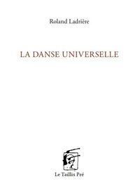 LA DANSE UNIVERSELLE