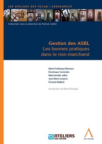 GESTION DES ASBL : LES BONNES PRATIQUES DANS LE NON-MARCHAND