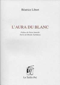 L'AURA DU BLANC