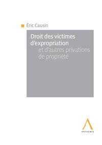 DROIT DES VICTIMES D'EXPROPRIATION ET D'AUTRES PRIVATIONS DE PROPRIÉTÉ
