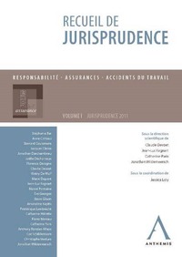 RECUEIL DE JURISPRUDENCE -RESPONSABILITE - ASSURANCES - ACCIDENTS DU TRAVAIL