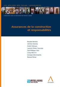 ASSURANCES DE LA CONSTRUCTION ET RESPONSABILITES