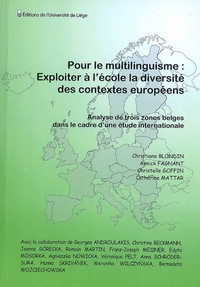 POUR LE MULTILINGUISME : EXPLOITER A L'ECOLE LA DIVERSITE DES CONTEXTES EUROPEENS ANALYSE DE TROIS Z