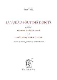 LA VUE AU BOUT DES DOIGTS