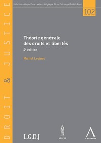 THEORIE GENERALE DES DROITS ET LIBERTES