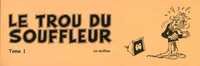 Le trou du souffleur T01