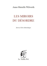 Les miroirs du désordre