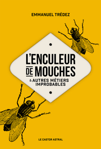 L'ENCULEUR DE MOUCHES