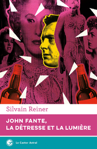 John Fante, la détresse et la lumière