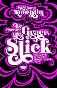 Le dernier été de Grace Slick