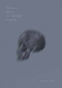 La Montagne magique (Tome I)