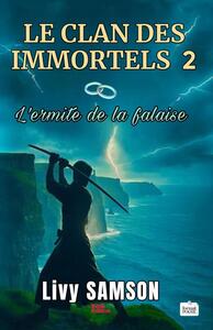 LES IMMORTELS 2 - Edition poche