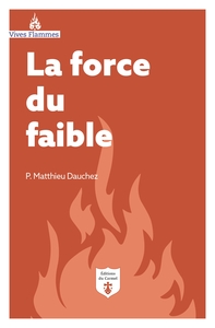 La force du faible