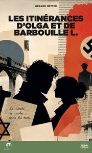 LES ITINERANCES D'OLGA ET DE BARBOUILLE L.