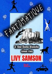 FANTÔMATIQUE 3 - livre A5 & Ebook
